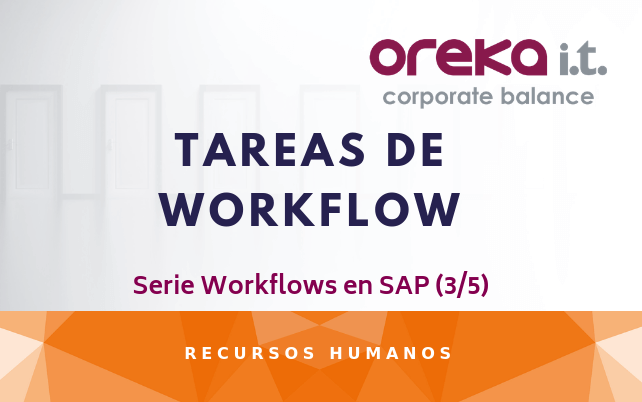 Tareas de Workflow – Serie Workflows en SAP (3/5)