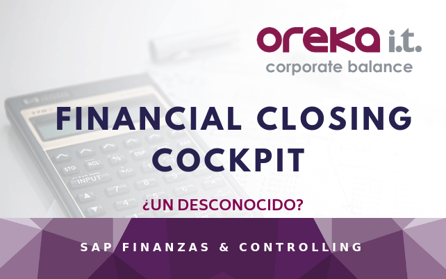 Financial Closing Cockpit ¿un desconocido?