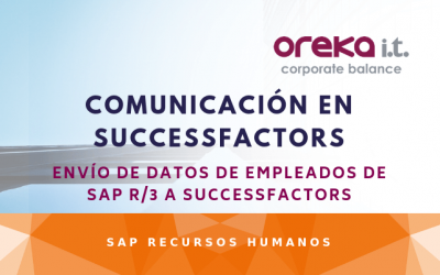 COMUNICACIÓN EN SUCCESSFACTORS: ENVÍO DE DATOS DE EMPLEADOS DE SAP R/3 A SUCCESSFACTORS