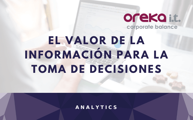 Analytics: El valor de la información para la toma de decisiones