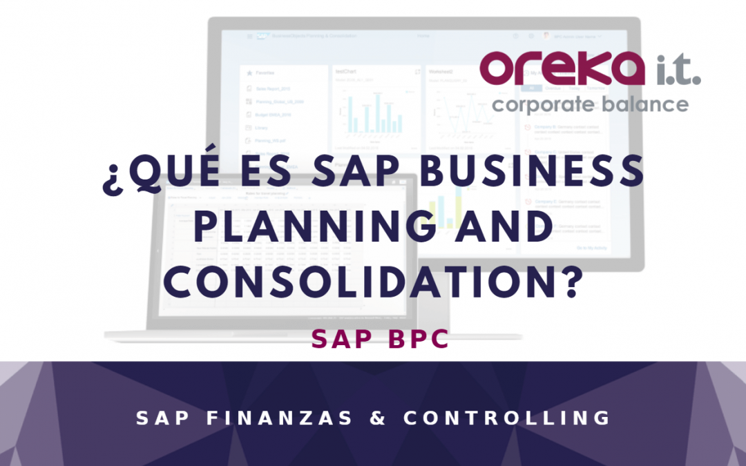 SAP BPC: ¿qué es SAP Business Planning and Consolidation?