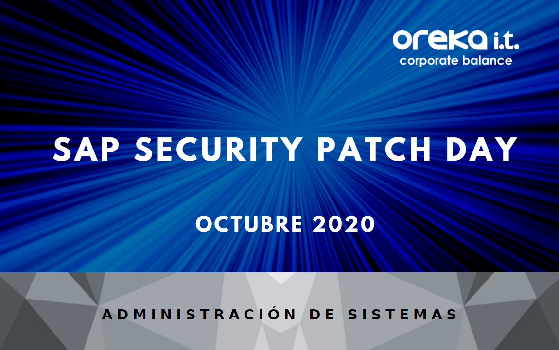SAP Security Patch Day octubre 2020 Oreka IT Blog