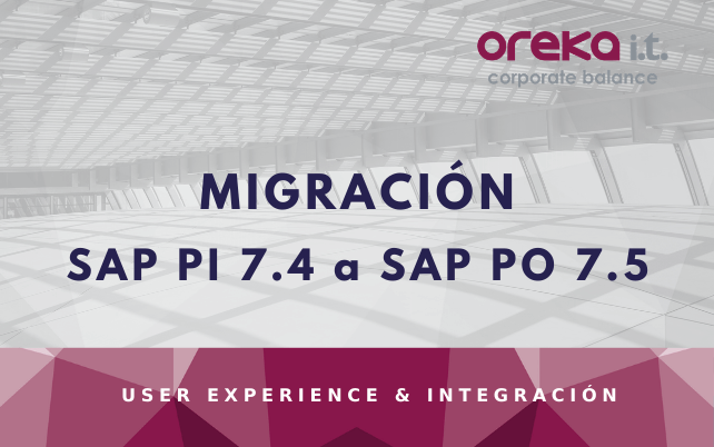 Finaliza el soporte oficial de las versiones SAP Process Integration 7.40 y anteriores