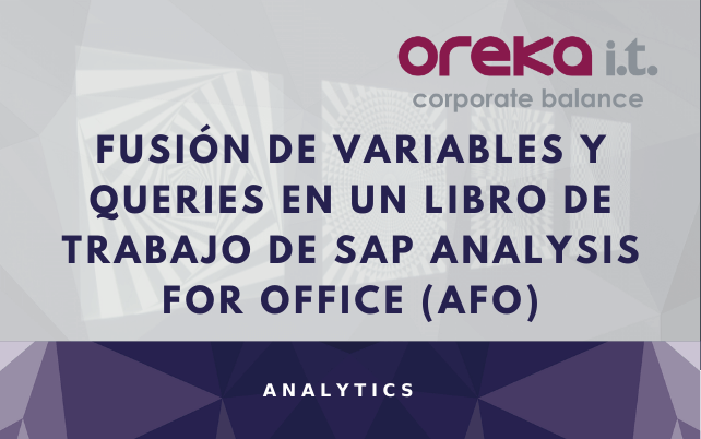 Fusión de variables y queries en un libro de trabajo de SAP Analysis For Office (AFO)