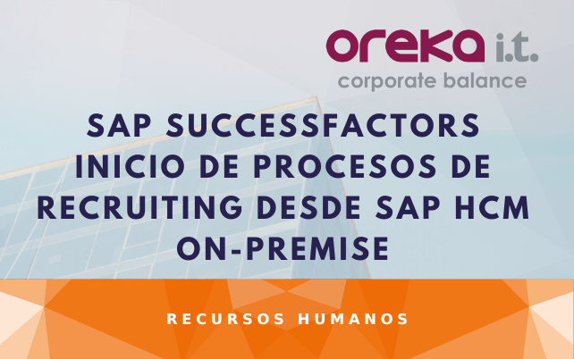 SAP SuccessFactors inicio de procesos de recruiting desde SAP HCM on-premise