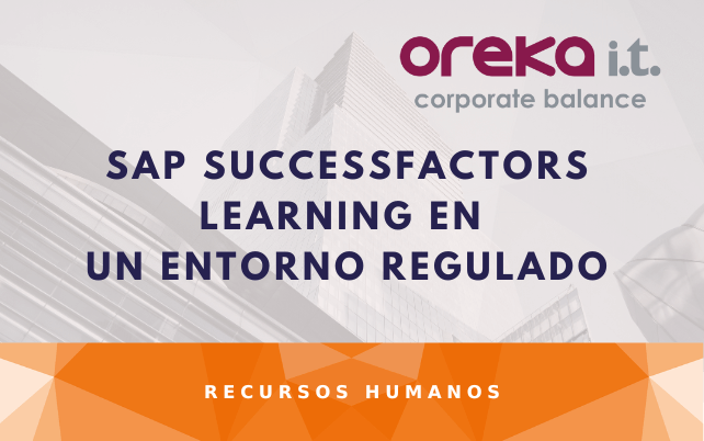 SAP SuccessFactors Learning en un entorno regulado