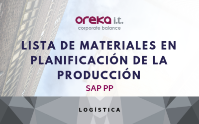 SAP PP – Lista de materiales en Planificación de la Producción