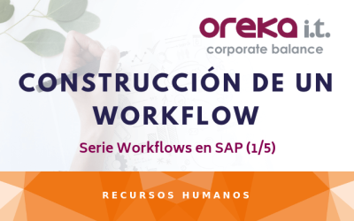 Construcción de un Workflow –Serie Workflows en SAP (1/5)