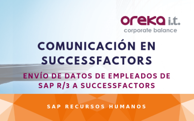 COMUNICACIÓN EN SUCCESSFACTORS:ENVÍO DE DATOS DE EMPLEADOS DE SAP R/3 A SUCCESSFACTORS