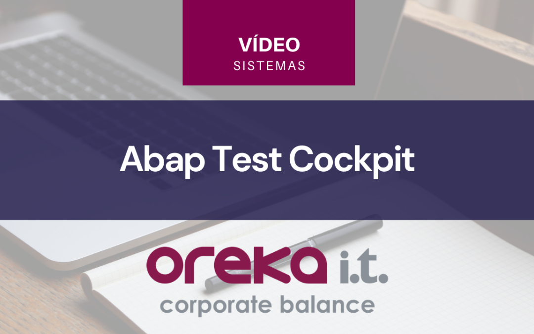 Uso del Abap Test Cockpit cómo preparación para HANA y S/4HANA