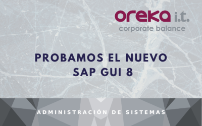 Probamos el nuevo SAP GUI 8