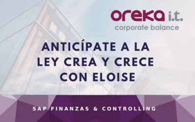 Anticípate a la Ley Crea y Crece con ELOISE