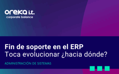 Fin de soporte en el ERPToca evolucionar ¿hacia dónde?