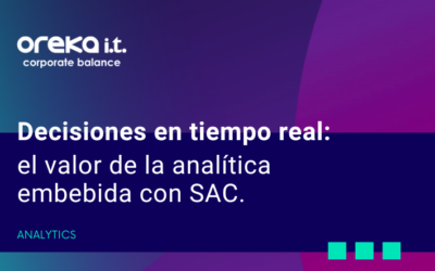 Decisiones en tiempo real: el valor de la analítica embebida con SAC